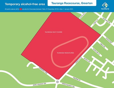 Tauranga Racecourse Greerton temporary alcohol-free zone Tauranga Racecourse Greerton temporary alcohol-free zone