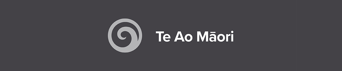 Te Ao Maori Te Ao Maori